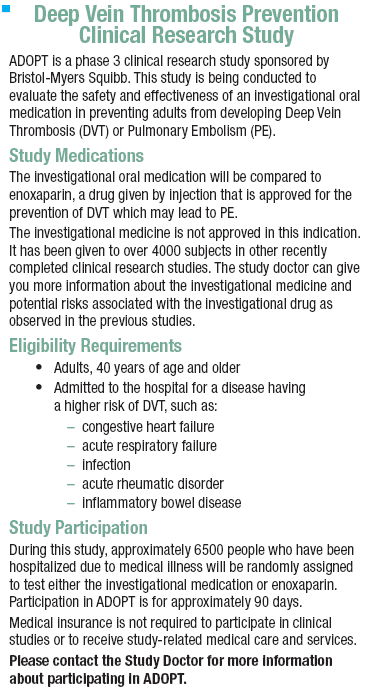An information sheet on a deep vein thrombosis prevention study: study medications, eligibility requirements and participation.